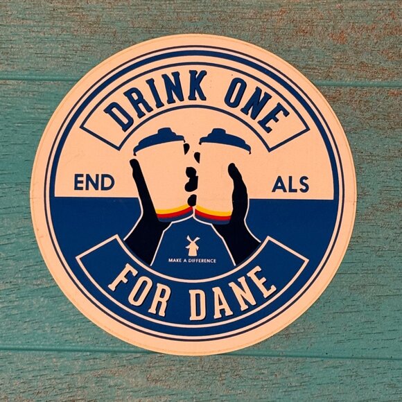 DUTCH Bros Drink One For Dane ALS Awareness Vinyl Sticker Retro Old Style 2016 - Picture 1 of 2